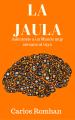 Novela La jaula