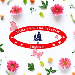 Óptica y Hospital de Lentes de Michoacán
