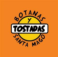 Botanas y Tostadas Santa Mago