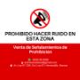 Señalamiento de Prohibido hacer ruido en esta zona en Hermosillo, Sonora