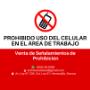 Señalamiento de Prohibido uso del celular en Hermosillo, Sonora