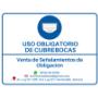 Señalamiento de Uso Obligatorio de Cubre bocas en Hermosillo, Sonora