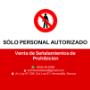 Señalamiento de sólo personal autorizado en Hermosillo, Sonora