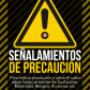 Señalamientos de precaución en Hermosillo, Sonora