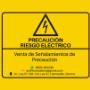 Señalización de Precaución riesgo eléctrico en Hermosillo, Sonora