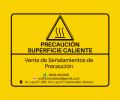 Señalamiento de Precaución Superficie caliente en Hermosillo, Sonora