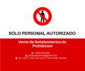 Señalamiento de Prohibido el paso Sólo personal autorizado en Hermosillo, Sonora