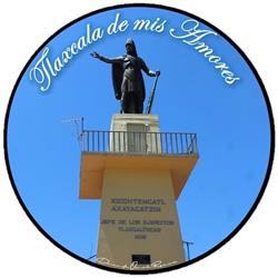 TLAXCALA DE MIS AMORES
