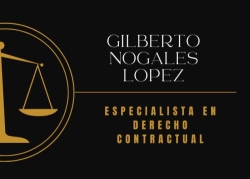 Licenciado en Derecho Contractual Gilberto Nogales Lopez