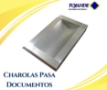 CHAROLA PASA DOCUMENTOS TOJANDE