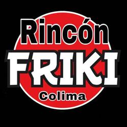Rincón Friki Colima