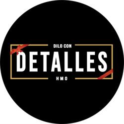 Dilo Con Detalles Hmo