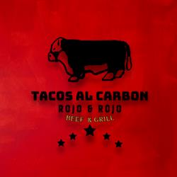 Tacos al Carbón Rojo & Rojo