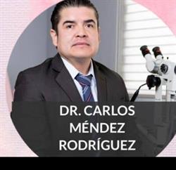 Ginecólogo Oncólogo Dr. Carlos Méndez Rodríguez