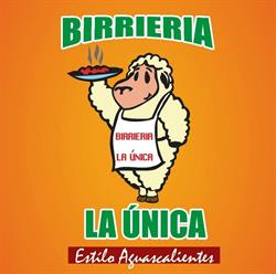 Birrieria La Única birria estilo aguascalientes