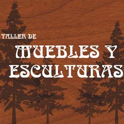 Taller de Muebles y Esculturas