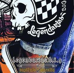 Legendarias big - Capítulo Morelia