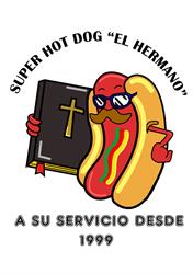 Super hot dogs el hermano''.