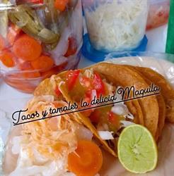 Tacos y tamales la delicia Maquila