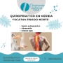 QUIROPRACTICO EN MERIDA YUCATAN MEXICO CITAS AL WHATSAPP 99 92 25 21 35