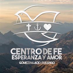 Centro De Fe, Esperanza Y Amor
