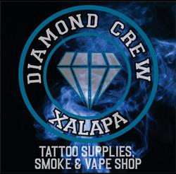 Diamond Crew Xalapa (Tattoo Supply & Smoke Shop)