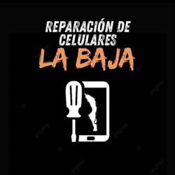 La Baja Reparacion De Celulares