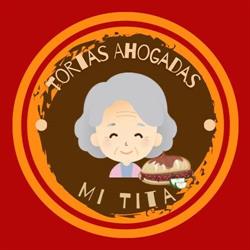 Tortas Ahogadas "Mi Tita"