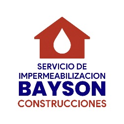 Servicio de impermeabilizacion BAYSON Construcciones